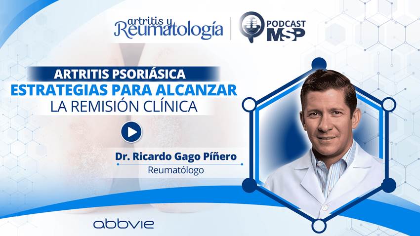 Artritis psoriásica: Estrategias para alcanzar la remisión clínica