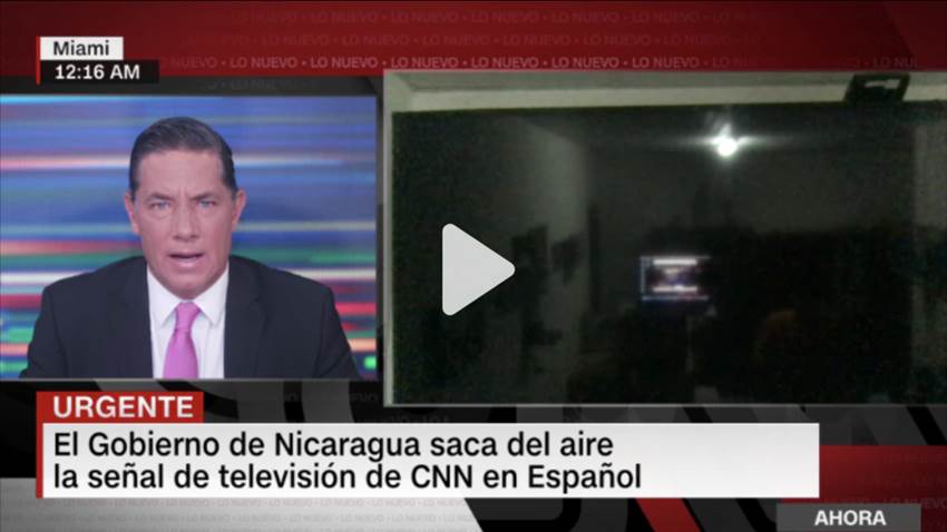 CNN en Español denuncia que Daniel Ortega saca del aire su señal en Nicaragua
