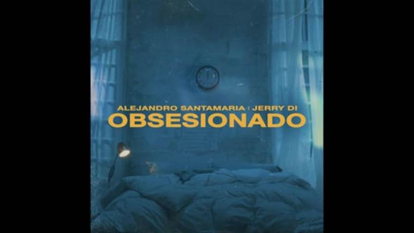 Alejandro Santamaría lanza “Obsesionado” junto a Jerry Di
