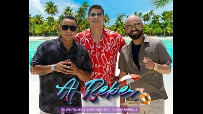 Eddy Herrera, Omar Enrique y Felipe Peláez promocionan el video “A Beber”