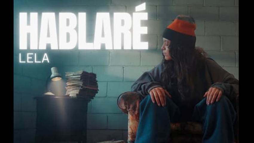 <em>“Hablaré”</em> de Lela, un canto de resistencia y valentía