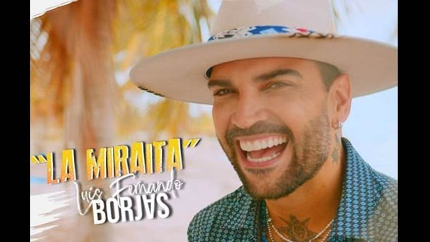 Luis Fernando Borjas lanzó “La Miraíta” para su fanaticada