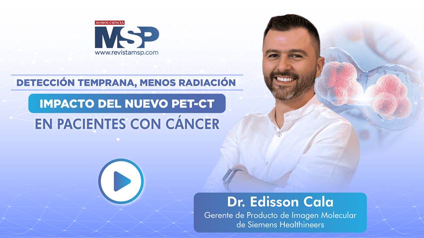 Detección temprana, menos radiación: Impacto del nuevo PET-CT en pacientes con cáncer