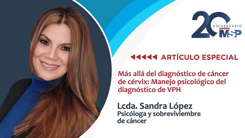 Más allá del diagnóstico de cáncer de cérvix: Manejo psicológico del diagnóstico de VPH